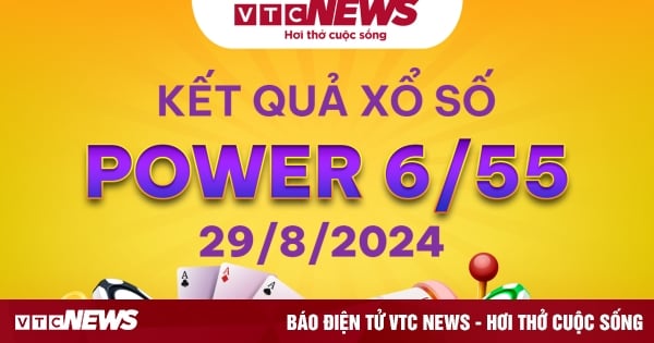 Vietlott Power 6/55 8 月 29 日 - 今天直播 Vietlott 彩票结果 2024 年 8 月 29 日