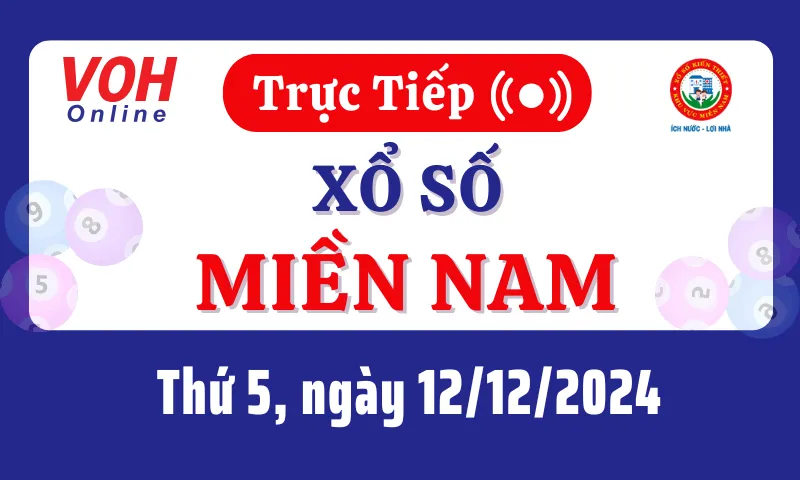 XSMN 12/12，南方彩票直播，2024 年 12 月 12 日星期四